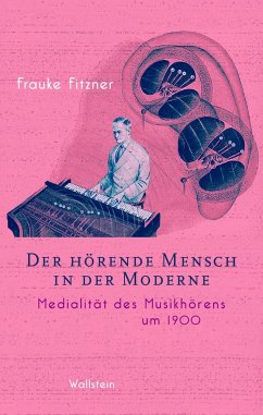 Der hörende Mensch in der Moderne - Fitzner, Frauke