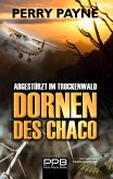 Abgestürzt im Trockenwald - Dornen des Chaco (eBook, ePUB)