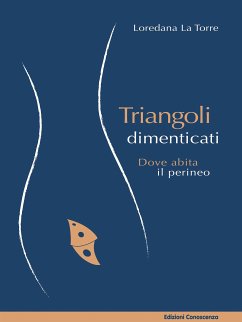 Triangoli dimenticati (fixed-layout eBook, ePUB) - La Torre, Loredana