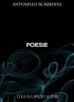 Poesie (eBook, ePUB) - Scasseddu, Antonello