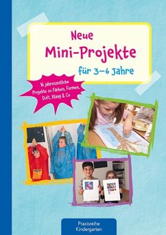 Neue Mini-Projekte für 3 - 6 Jahre - Buchmann, Lena;Klages, Monika
