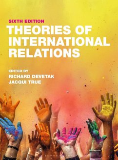 Theories of International Relations - Saramago, Andre; Linklater, Andrew; Reus-Smit, Christian; Donnelly, Jack; Paterson, Matthew; Burchill, Scott; Nardin, Terry; Haastrup, Toni