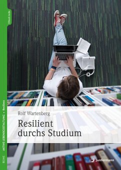 Resilient durchs Studium - Wartenberg, Rolf