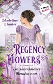 Ein skandalöses Rendezvous / Regency Flowers Bd.1 (eBook, ePUB)
