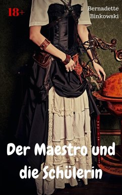 Der Maestro und die Schülerin (eBook, ePUB) Cover Der Maestro und die Schülerin (eBook, ePUB)