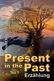 Present in the Past (eBook, ePUB)