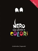 Nero: una storia a colori (fixed-layout eBook, ePUB)