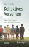 Kollektives Verzeihen (eBook, PDF)