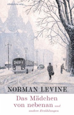 Das Mädchen von nebenan und andere Erzählungen - Levine, Norman