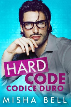 Hard Code — Codice Duro (eBook, ePUB) - Bell, Misha