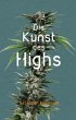 Die Kunst des Highs (eBook, ePUB) - Bild 1