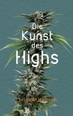 Die Kunst des Highs (eBook, ePUB)