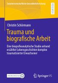 Trauma und biografische Arbeit (eBook, PDF)