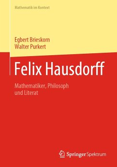 Felix Hausdorff (eBook, PDF) - Brieskorn, Egbert; Purkert, Walter