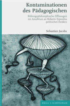 Kontaminationen des Pädagogischen - Jacobs, Sebastian