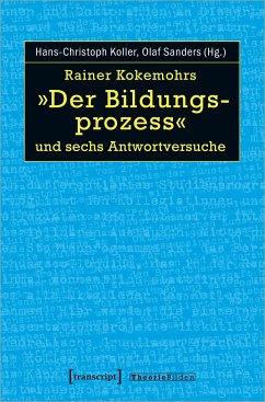 Rainer Kokemohrs »Der Bildungsprozess« und sechs Antwortversuche