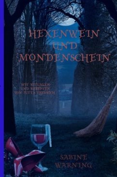 Hexenwein und Mondenschein - Warning, Sabine