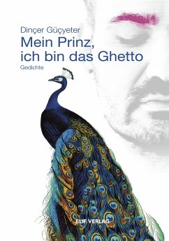 Mein Prinz, ich bin das Ghetto - Güçyeter, Dinçer