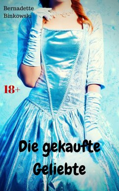 Cover Die gekaufte Geliebte (eBook, ePUB)