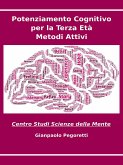 Potenziamento cognitivo per la terza età (eBook, ePUB)