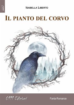 Il pianto del corvo (eBook, ePUB) - Liberto, Isabella