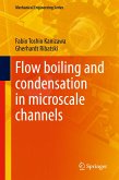 Flow boiling and condensation in microscale channels (eBook, PDF)