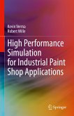 High Performance Simulation for Industrial Paint Shop Applications (eBook, PDF)