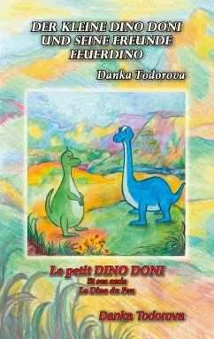 Der kleine Dino Doni und seine Freunde - Todorova, Danka