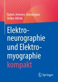 Elektroneurographie und Elektromyographie kompakt