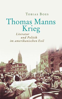 Thomas Manns Krieg - Boes, Tobias