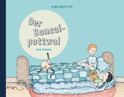 Der Bonsaipottwal - Grabener, Anna