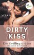 DIRTY KISS - Die Zwillingsbrüder... - Bild 1