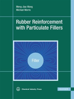 Rubber Reinforcement with Particulate Fillers (eBook, PDF) - Wang, Meng-Jiao; Morris, Michael