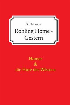 Rohling Home - Gestern (eBook, ePUB) - Netanov, S.
