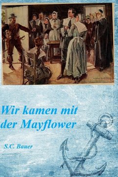 Cover Wir kamen mit der Mayflower (eBook, ePUB)