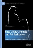 Lizzo&quote;s Black, Female, and Fat Resistance (eBook, PDF)