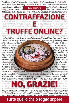 Contraffazione e Truffe On Line? No, Grazie! (eBook, ePUB) - Zanicotti, Lara