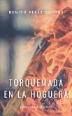 Torquemada en la hoguera (eBook, ePUB)