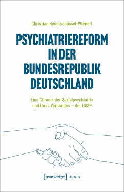 Psychiatriereform in der Bundesrepublik Deutschland - Reumschüssel-Wienert, Christian