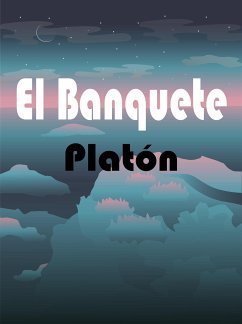 El Banquete (eBook, ePUB) - Platón