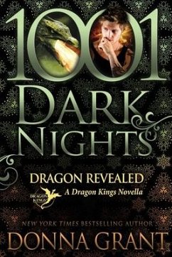 Dragon Revealed: A Dragon Kings Novella - Grant, Donna