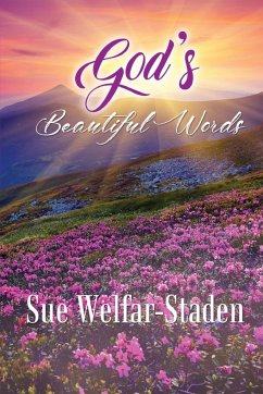 GOD'S BEAUTIFUL WORDS - Staden, Sue Welfar