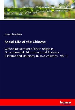 Social Life of the Chinese - Doolittle, Justus