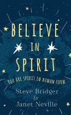 Believe in Spirit