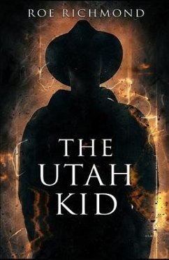 The Utah Kid - Richmond, Roe