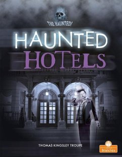 Haunted Hotels - Troupe, Thomas Kingsley