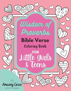 Wisdom of Proverbs Bible Verse Coloring Book for Little Girls & Teens - Activity Books, Amazing Grace