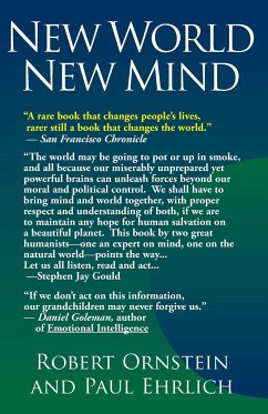New World New Mind - Ornstein, Robert; Ehrlich, Paul