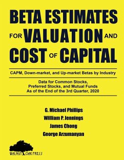 Beta Estimates for Valuation and Cost of Capital, As of the End of the 3rd Quarter, 2020 - Phillips, G. Michael; Jennings, William P.; Chong, James