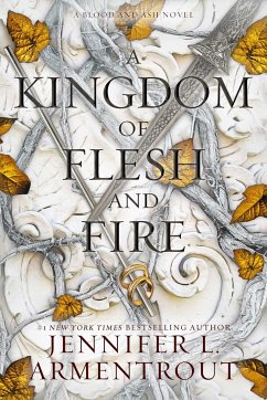 A Kingdom of Flesh and Fire - Armentrout, Jennifer L.